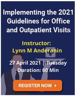 Implementing the 2021 Guidelines for Office and Outpatient Visits