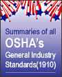 Summaries of all OSHA’s General Industry standards (1910)