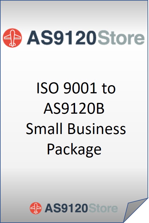 ISO 9001 to AS9120b Small Business Package