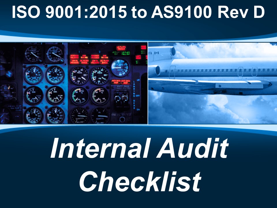 ISO 9001 to AS9100d (2016) Internal Audit Checklist