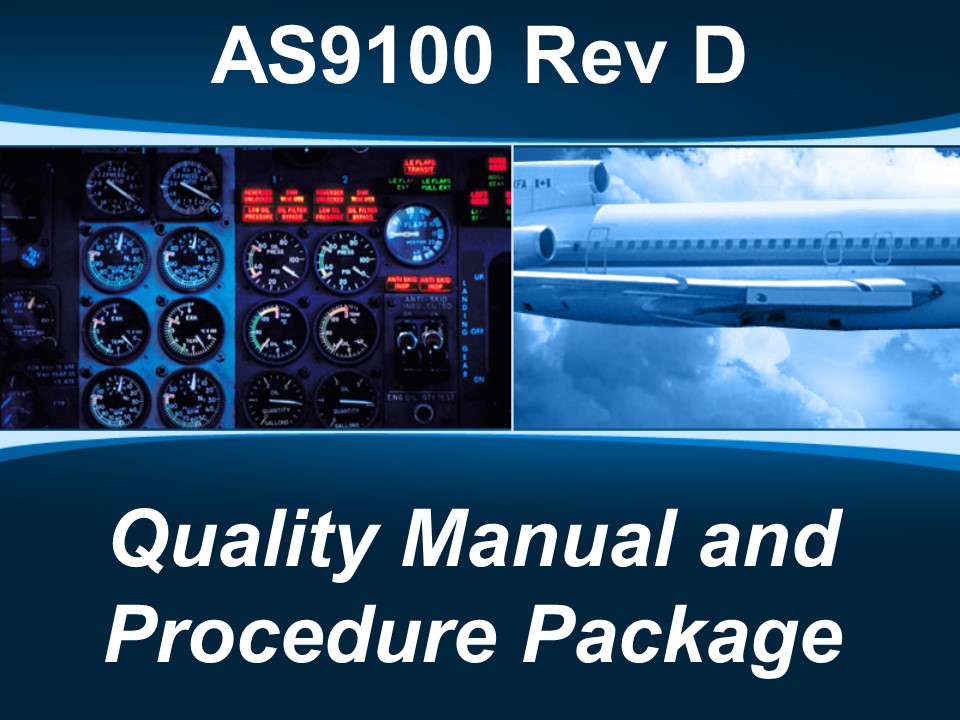 ISO 9001 to AS9100d Quality Manual and Procedures Package