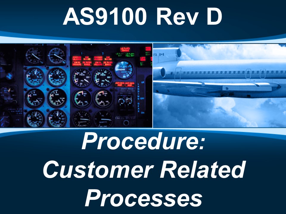 AS9100d Procedure: Customer Related Processes