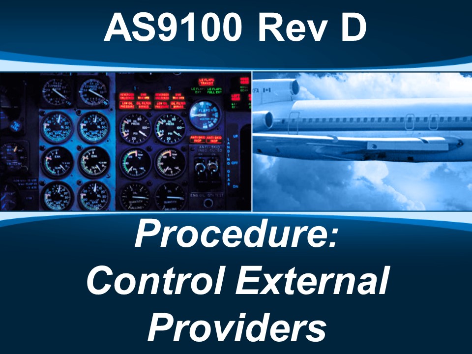 AS9100d Procedure: Control External Providers