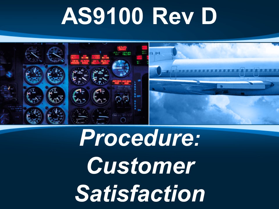 AS9100d Procedure: Customer Satisfaction